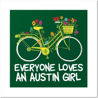 Everyone Loves an Austin Girl Posters and Art